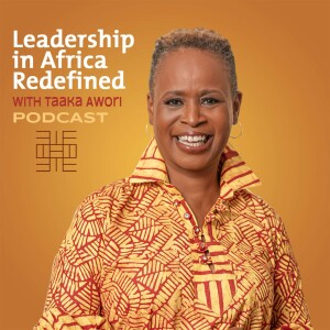 Leadership In Africa Redefined Podcast
