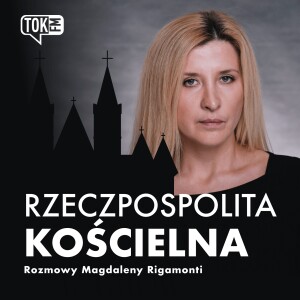 Rzeczpospolita Kościelna - Radio TOK FM