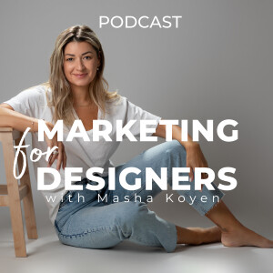 Marketing for Designers with Masha Koyen