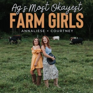 Ag's Most Okayest Farm Girls