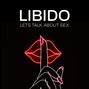 Libido Podcast /پادکست لیبیدو