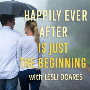 Happily Ever After is Just the Beginning
