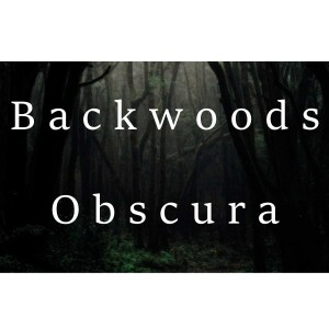 Backwoods Obscura
