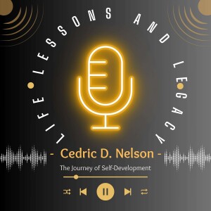 The Life, Lessons, and Legacy Podcast