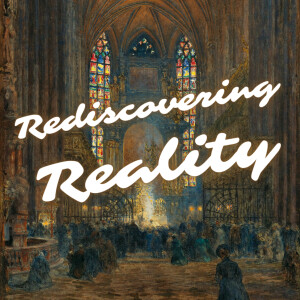 Rediscovering Reality
