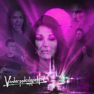 Vanderpodcalypse Now: A Vanderpump Rules Podcast