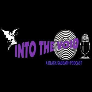 Into the Void: A Black Sabbath Podcast