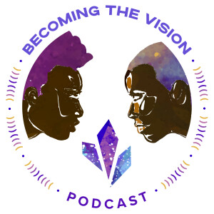 Becoming The Vision