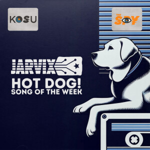 Jarvix's Hot Dog! Song of the Week