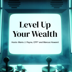 Level Up Your Wealth