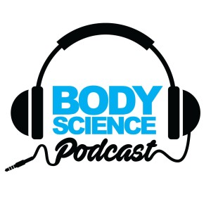 Body Science Podcast Series