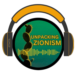 Unpacking Zionism