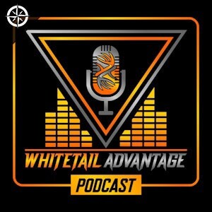 Whitetail Advantage Podcast