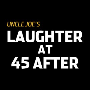 Laughter at 45 After