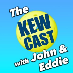 The KewCast with John & Eddie