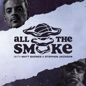 ALL THE SMOKE Podcast