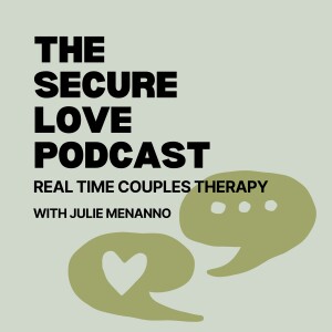 The Secure Love Podcast with Julie Menanno
