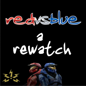 Red vs. Blue: A Rewatch