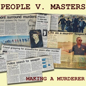 People v. Masters: Making a Murderer