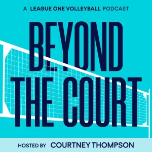 Beyond the Court: A LOVB Podcast