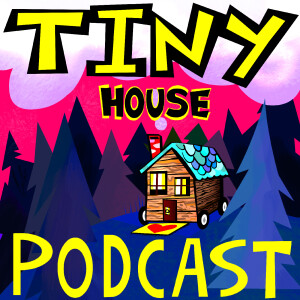 Tiny House Podcast