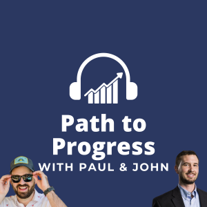 Path to Progress with Paul Heintzman and John Ackerman