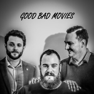 Good Bad Movies