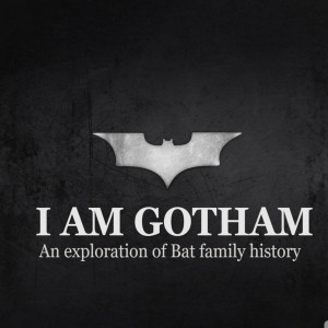 I Am Gotham