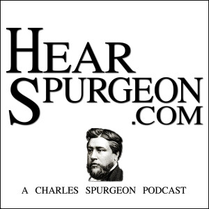 Hear Spurgeon – A Charles Spurgeon Podcast