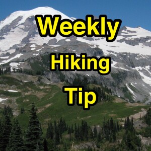 Weekly Hiking Tip