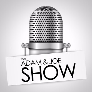 The Adam & Joe Show