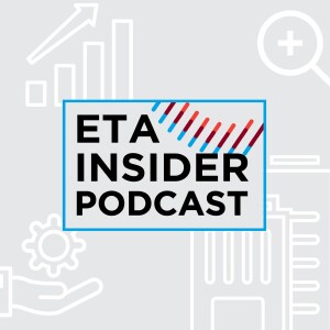 ETA Insider Podcast