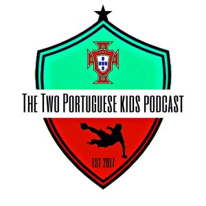 The Two Portuguese Kids Podcast