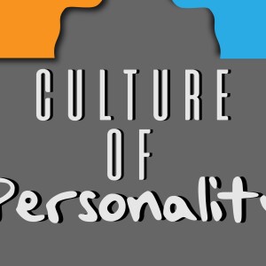 Culture of Personality