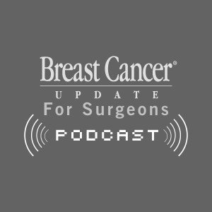 Breast Cancer Update for Surgeons