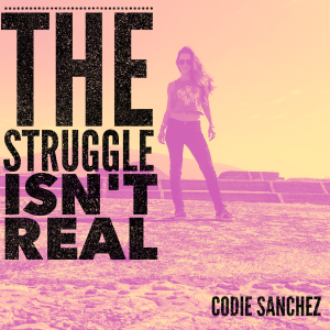The Struggle Isn’t Real Podcast - Codie Sanchez