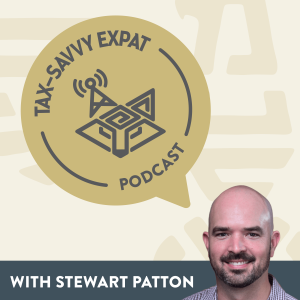 The Tax-Savvy Expat Podcast