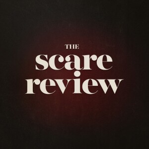 The Scare Review: A Horror Movie Podcast