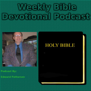 Weekly Bible Devotional Podcast