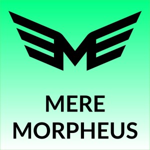 Mere Morpheus