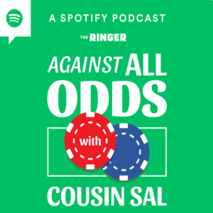 Against All Odds with Cousin Sal