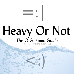 Heavy Or Not - The O.G. Swim Guide