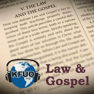 Law and Gospel from KFUO Radio