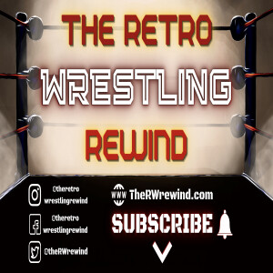 The Retro Wrestling Rewind