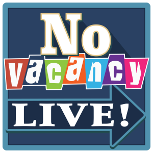 No Vacancy Live and No Vacancy News