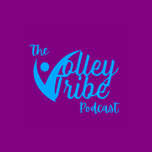 The VolleyTribe Podcast