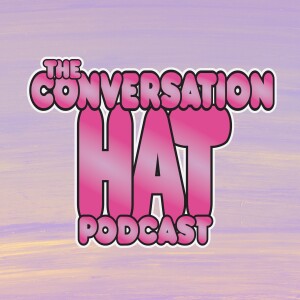 The Conversation Hat