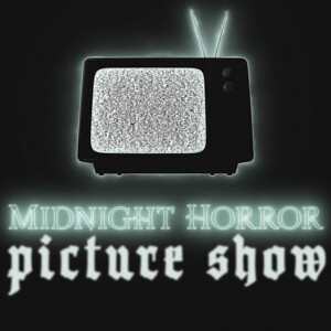 Midnight Horror Picture Show