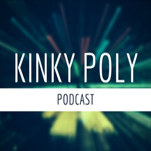 The Kinky Poly Podcast