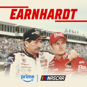 Earnhardt: NASCAR’s Companion Podcast